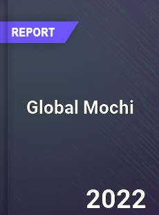 Global Mochi Market
