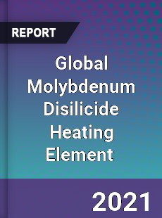 Global Molybdenum Disilicide Heating Element Market