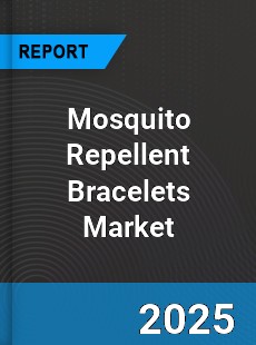 Global Mosquito Repellent Bracelets Market