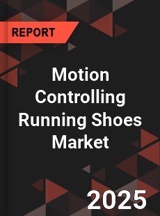 Motion Controlling Running Shoes Market