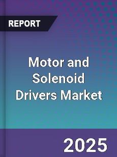 Global Motor and Solenoid Drivers Industry