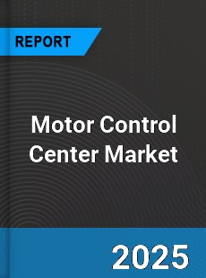 Global Motor Control Center Market