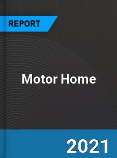 Global Motor Home Market