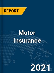 Global Motor Insurance Market