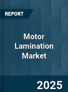 Global Motor Lamination Market