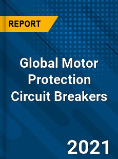 Global Motor Protection Circuit Breakers Market