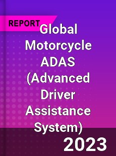 Global Motorcycle ADAS Market