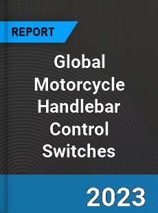 Global Motorcycle Handlebar Control Switches Market