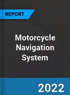 Global Motorcycle Navigation System Market