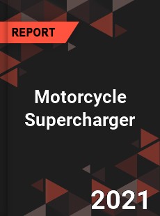 Global Motorcycle Supercharger Market