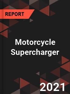 Global Motorcycle Supercharger Market