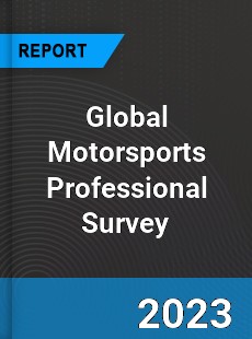Global Motorsports Professional Survey Report