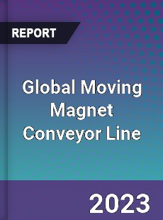 Global Moving Magnet Conveyor Line Industry