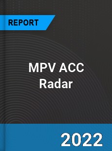 Global MPV ACC Radar Market