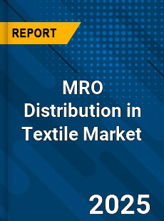 Global MRO Distribution in Textile Industry