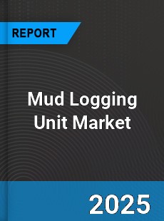 Global Mud Logging Unit Market