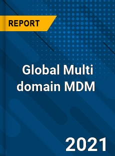 Global Multi domain MDM Market