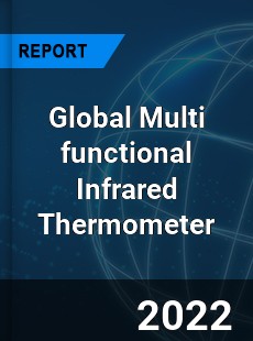 Global Multi functional Infrared Thermometer Market