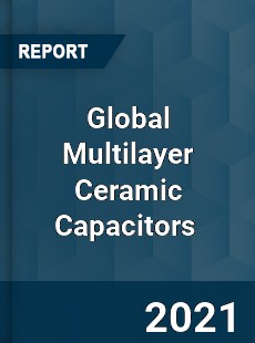 Multilayer Ceramic Capacitors Market