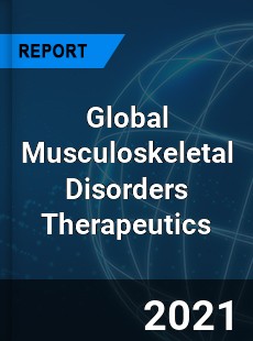 Global Musculoskeletal Disorders Therapeutics Market