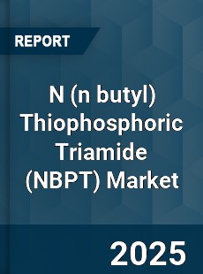 Global N Thiophosphoric Triamide Market