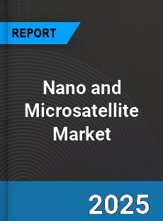 Global Nano and Microsatellite Market