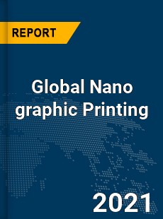 Global Nano graphic Printing Market