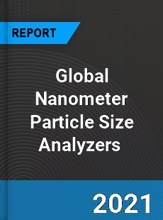 Global Nanometer Particle Size Analyzers Market