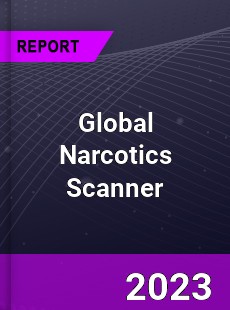 Global Narcotics Scanner Market