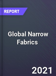 Global Narrow Fabrics Market