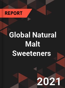 Natural Malt Sweeteners Market