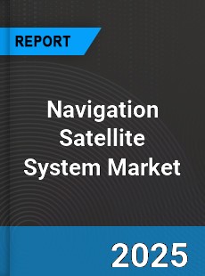 Global Navigation Satellite System Market