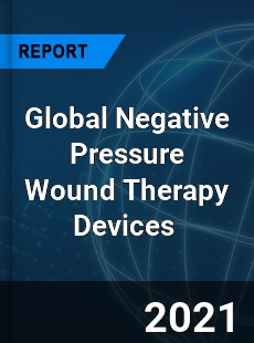Global Negative Pressure Wound Therapy Devices Market