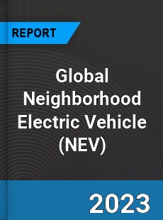 Global Neighborhood Electric Vehicle Market