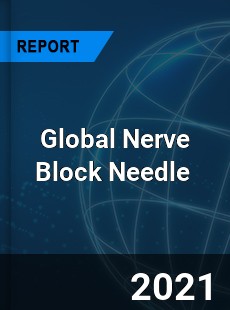 Global Nerve Block Needle Market
