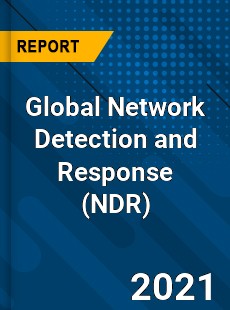 Global Network Detection and Response Market