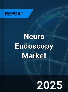 Neuro Endoscopy Market