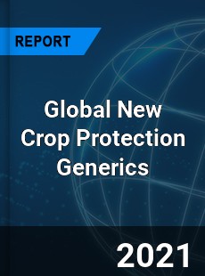New Crop Protection Generics Market
