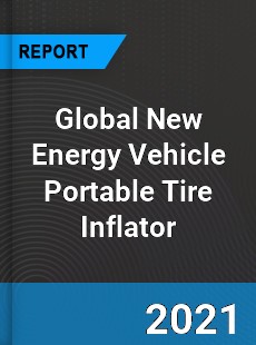 Global New Energy Vehicle Portable Tire Inflator Market