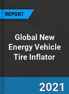 Global New Energy Vehicle Tire Inflator Market