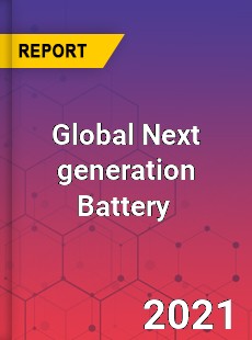 Global Next generation Battery Market