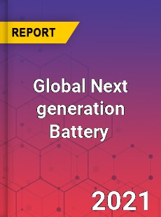 Global Next generation Battery Market