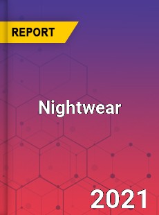 Global Nightwear Market