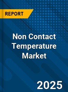 Global Non Contact Temperature Market