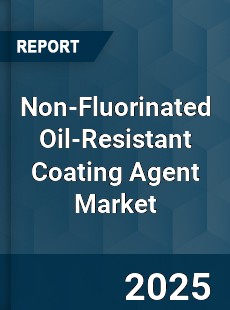 Global Non Fluorinated Oil Resistant Coating Agent Industry