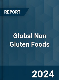 Global Non Gluten Foods Market