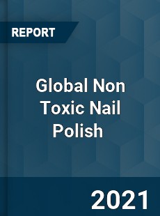 Global Non Toxic Nail Polish Market