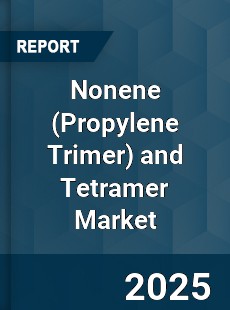 Global Nonene and Tetramer Market