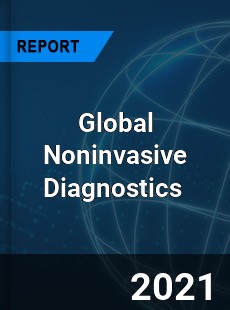 Global Noninvasive Diagnostics Market
