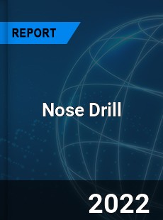 Global Nose Drill Market
